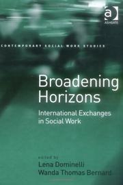 Cover of: Broadening Horizons: International Exchanges in Social Work (Contemporary Social Work Studies)