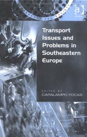 Cover of: Transport issues and problems in Southeastern Europe