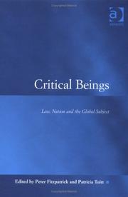 Cover of: Critical Beings: Law, Nation, and the Global Subject (Law, Justice and Power)