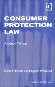 Cover of: Consumer Protection Law (Markets and the Law) (Markets and the Law) (Markets and the Law) by Geraint G. Howells, Stephen Weatherill