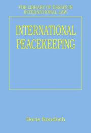 Cover of: International Peacekeeping (Library of Essays in International Law)