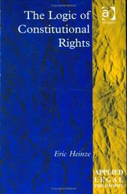 Cover of: The Logic Of Constitutional Rights (Applied Legal Philosophy)