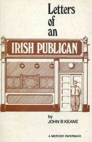 Cover of: Letters of an Irish publican by John B. Keane