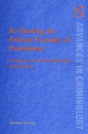 Re-thinking the political economy of punishment by Alessandro De Giorgi