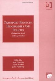 Cover of: Transport Projects, Programmes and Policies: Evaluation Needs and Capabilities (In Association With Iccr Contemporary Trends in European Social Sciences)