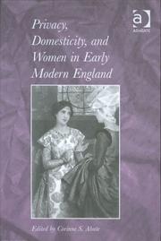 Cover of: Privacy, domesticity, and women in early modern England by edited by Corinne S. Abate.