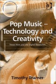 Cover of: Pop Music - Technology and Creativity: Trevor Horn and the Digital Revolution (Ashgate Popular and Folk Music Series)
