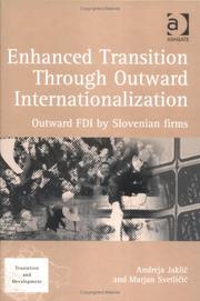 Cover of: Enhanced Transition Through Outward Internationalization: Outward Fdi by Slovenian Firms (Transition and Development)