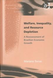 Cover of: Welfare, Inequality and Resource Depletion: A Reassessment of Brazilian Economic Growth (Alternative Voices in Contemporary Economics)