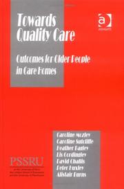 Cover of: Towards Quality Care by Caroline Sutcliffe, Heather Bagley, Lis Cordingley, David Challis, Peter Huxley, Alistair Burns