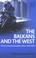 Cover of: The Balkans and the West