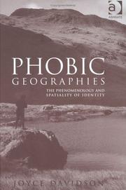 Cover of: Phobic Geographies: The Phenomenology and Spatiality of Identity