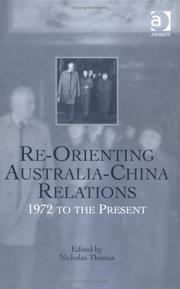 Cover of: Re-orienting Australia-China relations | 