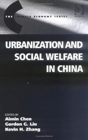 Cover of: Urbanization and Social Welfare in China (Chinese Economy)