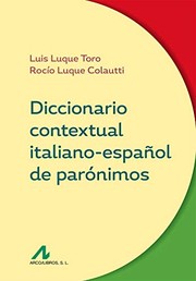 Cover of: Diccionario contextual italiano-español de parónimos