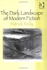 Cover of: The dark landscape of modern fiction