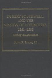 Cover of: Robert Southwell and the mission of literature, 1561-1595: writing reconciliation
