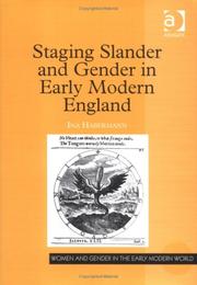 Staging slander and gender in early modern England by Ina Habermann