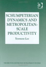 Cover of: Schumpeterian Dynamics and Metropolitan-Scale Productivity (Bruton Center for Development Studies)