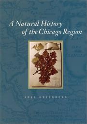 Cover of: A Natural History of the Chicago Region (Center Books on Chicago and Environs)