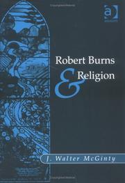 Robert Burns and religion by J. Walter McGinty
