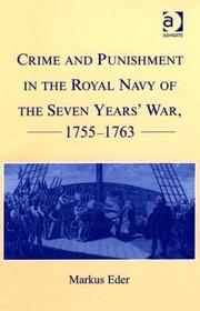 Crime and punishment in the Royal Navy of the Seven Years' War, 1755-1763 by Markus Eder