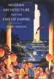 Cover of: Modern Architecture and the End of Empire (British Art and Visual Culture Since 1750, New Readings) (British Art and Visual Culture Since 1750, New Readings) ... and Visual Culture Since 1750, New Readings) by Mark Crinson