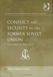 Cover of: Conflict and Security in the Former Soviet Union by Maria Raquel Freire