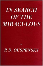 Cover of: In Search of the Miraculous by P. D. Ouspensky