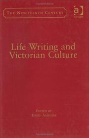Cover of: Life Writing and Victorian Culture | David Amigoni