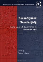 Cover of: Reconfigured Sovereignty: Multi-Layered Governance in the Global Age (The International Political Economy of New Regionalisms Series)