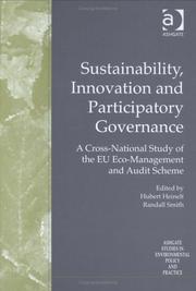 Cover of: Sustainability, Innovation and Participatory Governance: A Cross-National Study of the Eu Eco-Management and Audit Scheme (Ashgate Studies in Environmental Policy and Practice)