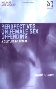 Cover of: Perspectives on Female Sex Offending: A Culture of Denial (Welfare and Society)