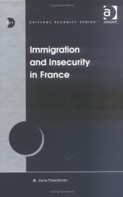 Cover of: Immigration and Insecurity in France