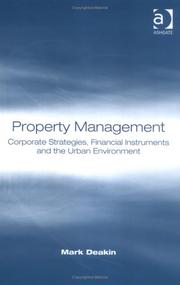 Cover of: Property Management: Corporate Strategies, Financial Instruments, and the Urban Environment
