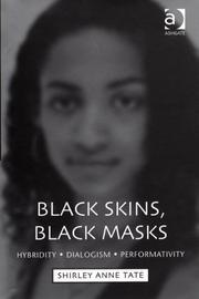 Cover of: Black Skins, Black Masks: Hybridity, Dialogism, Performativity
