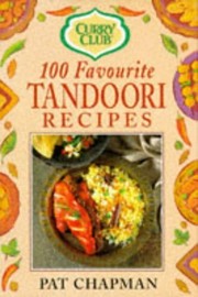 Cover of: Curry Club 100 favourite tandoori recipes