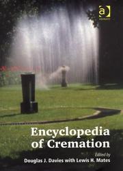 Cover of: Encyclopedia of cremation by editor, Douglas J. Davies with Lewis H. Mates.