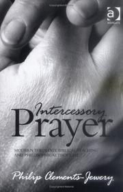 Cover of: Intercessory Prayer by Philip Clements-Jewery
