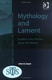 Cover of: Mythology and Lament: Studies in the Oracles About the Nations (Society for Old Testament Study) (Society for Old Testament Study) (Society for Old Testament Study)