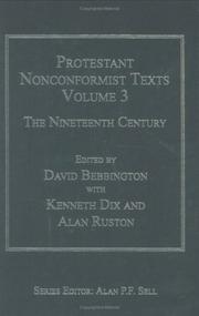 Cover of: Protestant Nonconformist Texts by R. Tudur Jones, D. W. Bebbington, Kenneth Dix, Alan Ruston