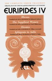 Cover of: The Complete Greek Tragedies: Euripides IV: Rhesus, The Suppliant Women, Orestes, Iphigenia in Aulis