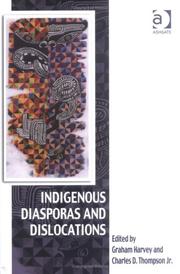 Cover of: Indigenous diasporas and dislocations