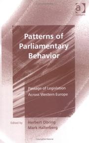 Cover of: Patterns of parliamentary behavior: passage of legislation across Western Europe