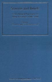 Cover of: Science And Beliefs: From Natural Philosophy To Natural Science, 1700-1900 (Science, Technology and Culture, 1700-1945)