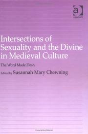 Intersections of sexuality and the divine in medieval culture by Susannah Mary Chewning
