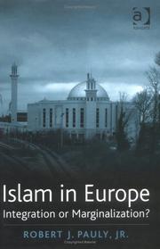 Cover of: Islam in Europe: integration or marginalization?