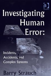 Investigating Human Error by Barry Strauch