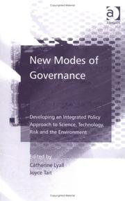 Cover of: New Modes Of Governance: Developing An Integrated Policy Approach To Science, Technology, Risk And The Environment
