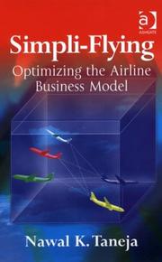 Cover of: Simpli-Flying: Optimizing the Airline Business Model